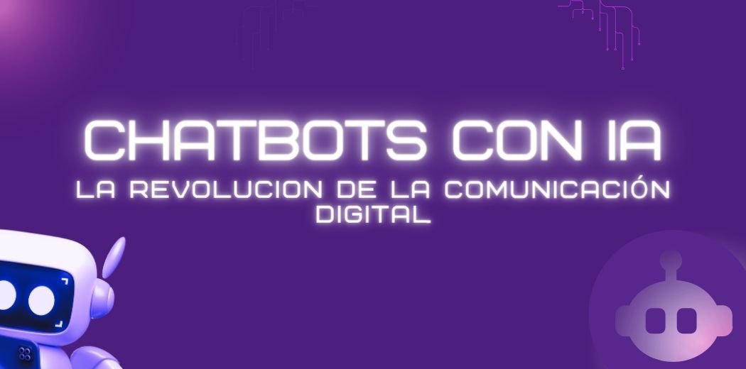 chatbots con inteligencia artificial la revolución