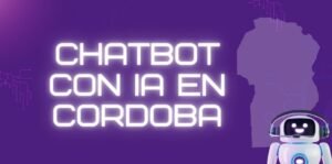 chatbot con inteligencia artificial en cordoba