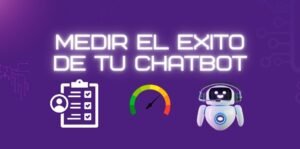 como medir el exito de tu chatbot