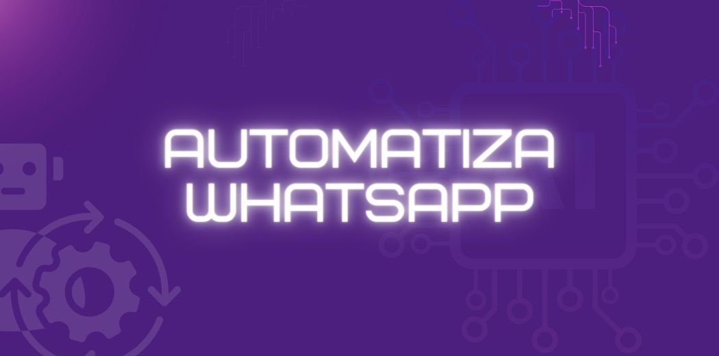 Automatizacion de whatsapp con inteligencia artificial