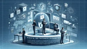 El Auge del CISO: De Excepción a Necesidad Empresarial en la Era Digital