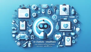 Chatbots de IA Transforman la Atención Médica: Innovación y Eficiencia