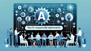 Gobernanza de la IA: Claves para una Implementación Responsable